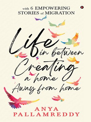 cover image of Life In Between: Creating A Home Away From Home